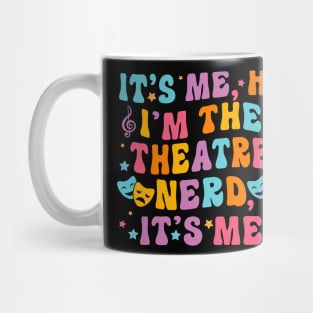 Theatre Nerd Gifts Drama Club Thespian Actor Actress Funny Theater Mug